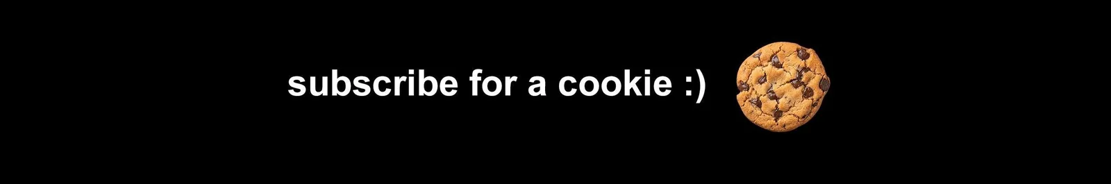MrBeast's YouTube channel banner: minimal black background with subscribe for a cookie text and a cookie photo